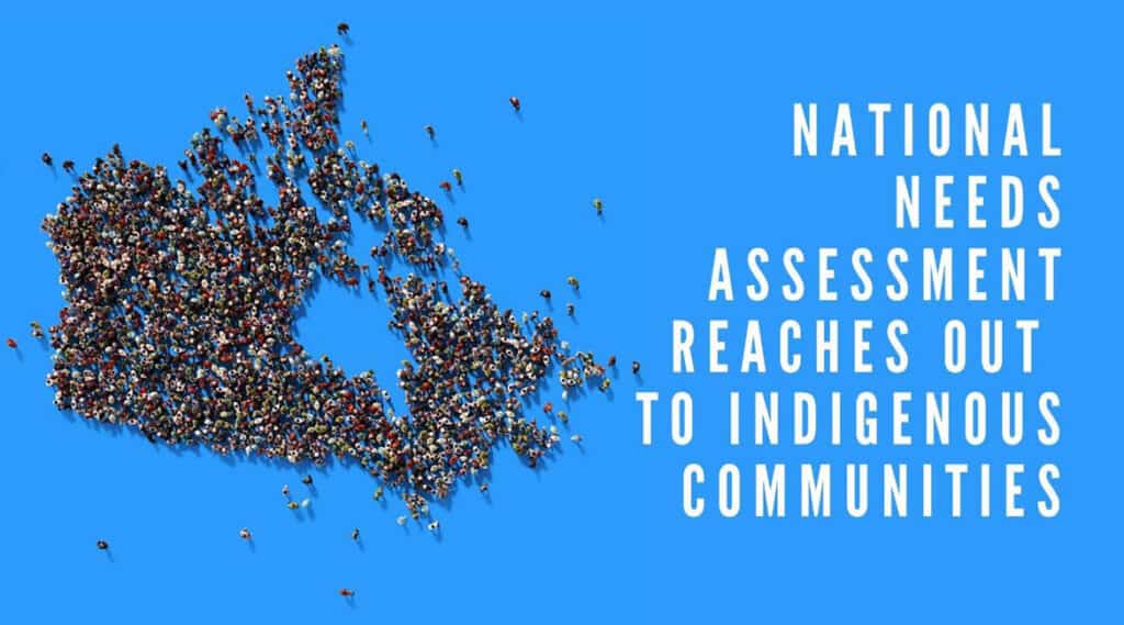 map of canada: national needs assessment reaches out to indigenous communities